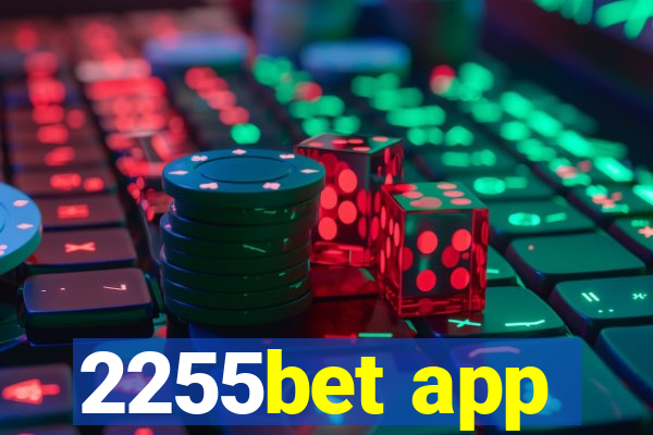 2255bet app